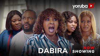 Dabira  Yoruba Movie 2024 Drama Mide Abiodun Lola Idije Akeem Ogara Bakare ZainabSanyaolu Funmi [upl. by Bashuk]