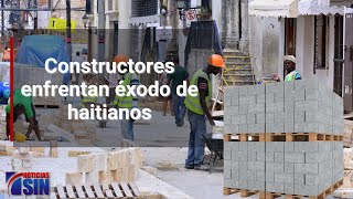 Constructores enfrentan éxodo de haitianos [upl. by Anialed995]