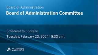 Board of Administration  Tuesday February 20 2024 [upl. by Christiane]