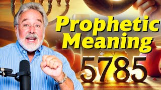 5785 Prophetic Meaning of Rosh Hashanah amp Yom Kippur [upl. by Anina951]