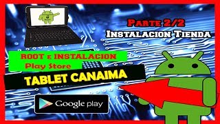 INSTALACIÒN TIENDA PLAY STORE en Tablet Canaima  Instalación de Play Store 22  2019 [upl. by Dosi]