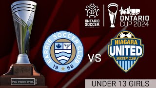 U13 Girls Final  Barrie SC vs Niagara United Juventus  2024 MilkUP Ontario Cup [upl. by Kearney10]