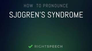 SjogrenS Syndrome  How to pronounce SjogrenS Syndrome [upl. by Imeka]