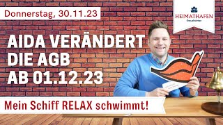 Alex Cruise Alert  News der Woche  301123  AIDA verändert die AGB ab dem 011223 [upl. by Auhel]