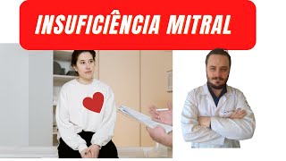 O QUE É INSUFICIÊNCIA MITRAL OU REFLUXO MITRAL SAIBA AQUI COM IMAGENS [upl. by Ahsinej797]