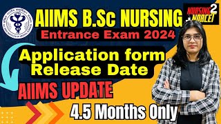 AIIMS Application form Release date  AIIMS update  AIIMS Bsc Nursing paramedical Entrance Exam [upl. by Ecyak]