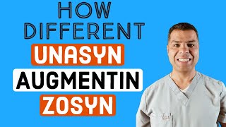 Unasyn Augmentin and Zosyn A quick clinical comparison [upl. by Ninerb]