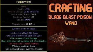 How To Craft Poison Blade Blast Wand PoE 322 [upl. by Annavoj176]