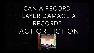 Can a record player damage a record Fact or Fiction [upl. by Enehs55]