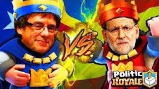 PUIGDEMONT VS RAJOY PARODIACLASH ROYALES [upl. by Geer]