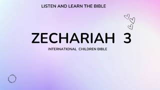 Zechariah 3  Audio Bible for Children  International Children Bible [upl. by Anatsirhc]