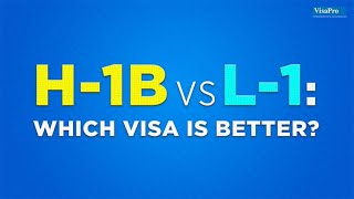 H1B Visa vs L1 Visa Comparison Which Visa Is Better [upl. by Nospmas]