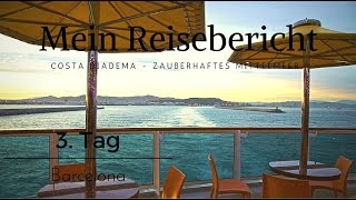 Costa Diadema Kreuzfahrt Vlog Tag 3  Barcelona [upl. by Attelrahs878]