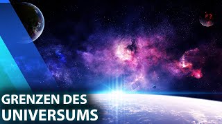 Grenzen des Universums Kosmische Schranken unserer Existenz Teil 13  Directors Cut [upl. by Crescentia]