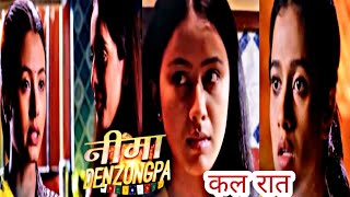 Nima Denzongpa Upcoming Episode Update 28th Sep [upl. by Bram]