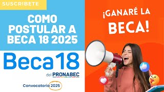 🚀Como Postular O Inscribirme A BECA 18 2025🔥 Tutorial Paso A Paso📢 Plazo Hasta El 16 De Octubre💡 [upl. by Airrehs]