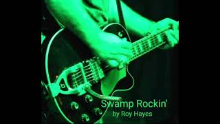 quotSwamp Rockinquot by Roy Hayes [upl. by Leahcym238]