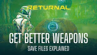 How to optimize weapon RNG in Returnal Save Files Explained [upl. by Atiekahs793]