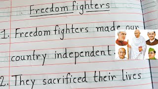 10 lines on Freedom Fighters of India in English  Essay on Freedoms Fighters [upl. by Lieno463]