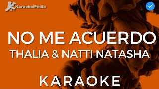 Thalia amp Natti Natasha  No Me Acuerdo Karaoke Instrumental [upl. by Annahpos]