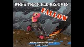 Pony Tales MLP Fanfic Readings When the Field Becomes Fallow by Bronius Maximus sadfic [upl. by Woodruff417]