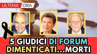 5 GIUDICI del Programma TELEVISIVO Forum MORTI Rete 4 [upl. by Athey836]