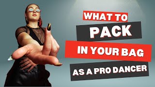 Dance Bag Essentials for a Professional Dancer [upl. by Drice]