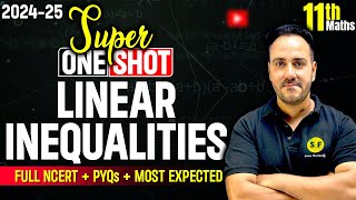 Linear Inequalities One Shot 202425  Class 11th Maths NCERT Detailed Explanation with Ushank Sir [upl. by Howenstein]