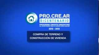 PROCREAR Línea compra de terreno y construcción de vivienda [upl. by Nur701]