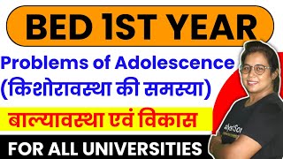 Bed 1st Year Class 2023  problems of adolescence  Paper1  Catalyst soni [upl. by Aniar]