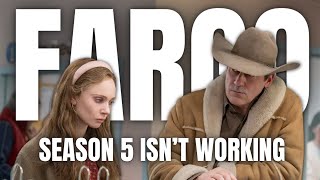 Why Fargo Season 5 Is Failing [upl. by Lemmie642]