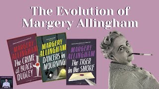 The Evolution of Margery Allingham [upl. by Sabanrab]