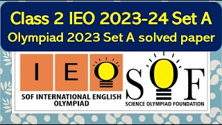 Class 2 SOF IEO 202324 Set A English Olympiad solved paper olympiad sof english ieo class2 [upl. by Direj]