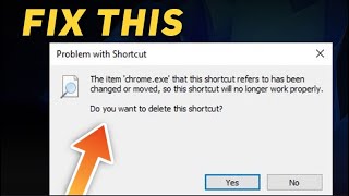 FIX  The quotChromeexequot Shortcut Refers to Has Been Changed or Moved [upl. by Aziram]