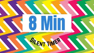 8 Minute Countdown Timer  Colorful and Fun [upl. by Adnihc]