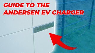 How to use the Andersen EV charger [upl. by Hacceber]