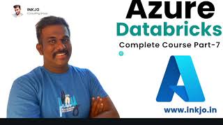 Azure Databricks Basics to Pro  Tamil Part 7 By INKJO Consulting Group  WWWINKJOIN [upl. by Rebmyk]