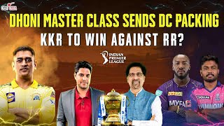 Dhoni Master Class Sends DC Packing  KKR to Win Against RR   Cheeky Cheeka  ipl2023 [upl. by Buatti548]