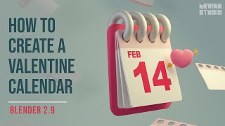 How to create a Valentine calendar  Blender tutorial 29 [upl. by Berky242]