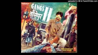 Gangs Of Wasseypur 2  Bahut Khoob [upl. by Mickie980]