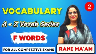 Vocabulary A  Z Series  F Words  Part  2  Synonyms and Antonyms  English With Rani Maam [upl. by Downes]