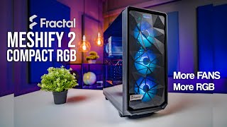 More than just RGB upgrade  Fractal Meshify 2 Compact RGB [upl. by Sanborne292]