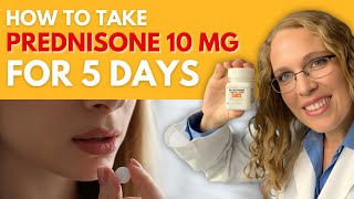 How to Take Prednisone 10 mg for 5 Days [upl. by Alo]