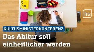 Für mehr Vergleichbarkeit Abitur soll einheitlicher werden  hessenschau [upl. by Monro]