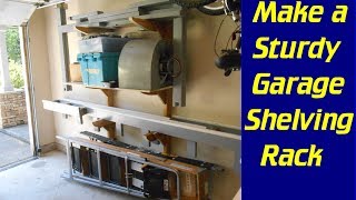 Make a Strong Adjustable Garage Shelf in a Weekend [upl. by Ardnuaek]