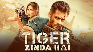 Tiger Zinda Hai Full Movie  Salman Khan  Katrina Kaif  Facts and Review [upl. by Norahs]