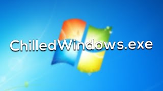 ChilledWindowsexe Awesome Joke Virus [upl. by Joaquin278]