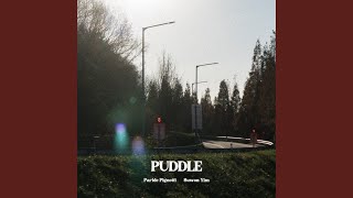 Puddle [upl. by Alderson]