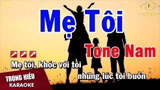 Karaoke Mẹ Tôi Tone Nam Nhạc Sống  Trọng Hiếu [upl. by Dav]