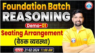 Reasoning Foundation Batch  Reasoning Demo Class 01 Seating Arrangement Reasoning By Sandeep Sir [upl. by Anyala]